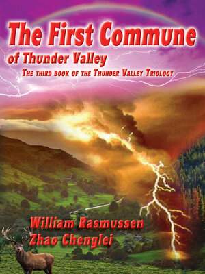 cover image of The First Commune: Book Three of the Thunder Valley Trilogy